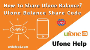 share Ufone balance