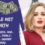Adele Net Worth