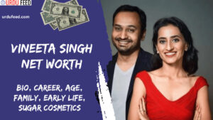 Vineeta Singh Net Worth