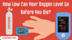 How Low Can Your Oxygen Level Go Before You Die?