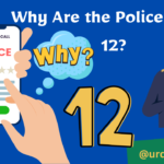 Why Are the Police Called 12