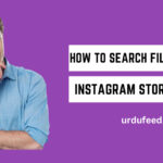 How To Search Filters on an Instagram Story?
