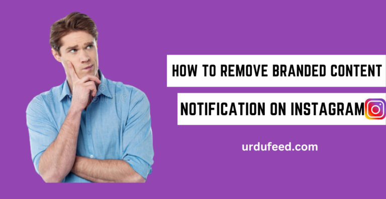 How To Remove Branded Content Notification on Instagram