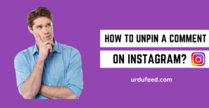 How To Unpin a Comment on Instagram